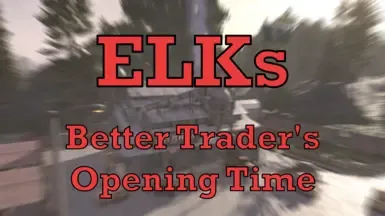 ELKs 更好的交易者营业时间