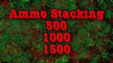 弹药堆叠至500或1000或1500