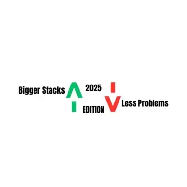 更大的堆叠,更少的问题(2025版)