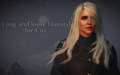 Ciri 的长款松散发型