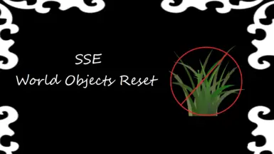 SSE - 世界物体重置