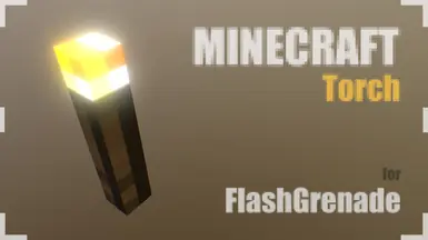 MineCraft 火炬用于闪光弹
