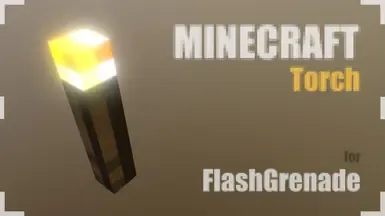 MineCraft 火炬用于闪光弹