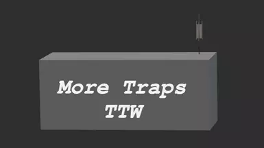 更多陷阱 TTW