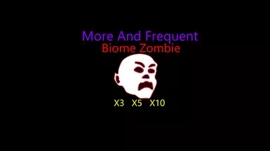 更多且频繁的生物群系僵尸