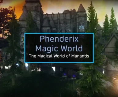 菲恩德瑞克斯魔法世界 - 马南提斯的魔法世界