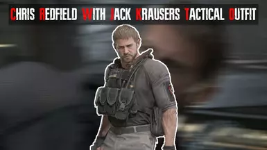 克里斯·雷德菲尔德身着杰克·克劳萨的战术套装