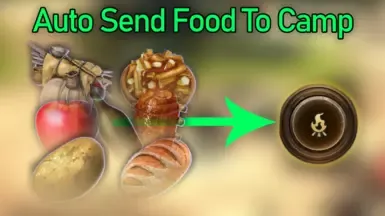 自动发送食物到营地