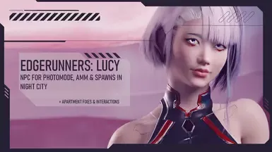 赛博朋克边缘行者露西 NPC - 生成于夜之城,支持AMM和拍照模式AXL