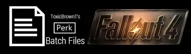 ToxicBrown1的《辐射4》技能批处理文件