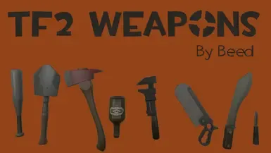 (U9) 比德的《军团要塞2》近战武器