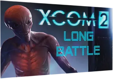 LONG BATTLE XCOM 2