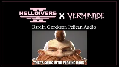Warhammer Vermintide 2 Bardin Goreksson 鹈鹕音频模组