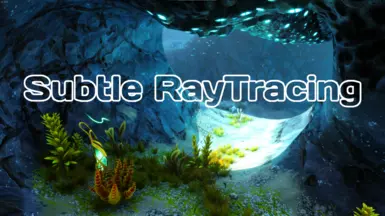 Subtle RayTracing