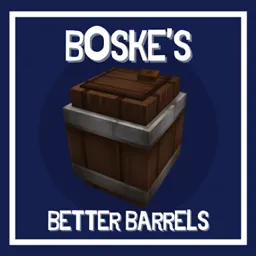 Boske's Better Barrels