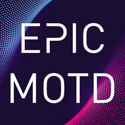 EpicMOTD