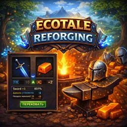 EcoTale Reforging