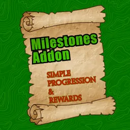 Milestones Addon - Simple Progress and Rewards