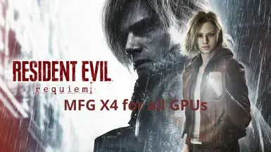 MFG x4 解锁所有 GPU  FSR 4.1 - DLSS 4.5 - EXESS 适用于《生化危机：安魂曲》。