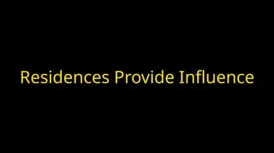 Residences Provide Influence