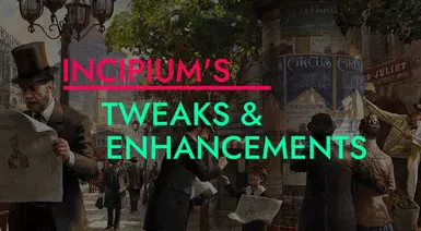 Incipium的调整与增强