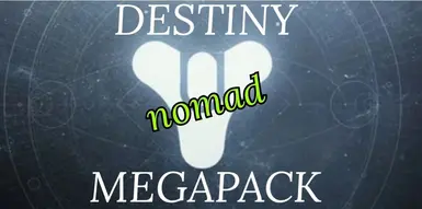 Destiny Megapack NOMAD (1.2)