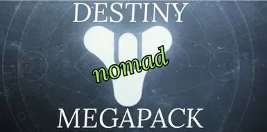 Destiny Megapack NOMAD (1.2)
