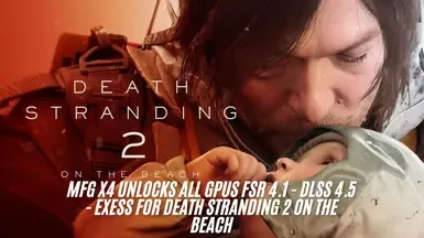 MFG x4 解锁了《死亡搁浅2:海滩之海》中所有GPU的FSR 4.1 - DLSS 4.5 - EXESS功能