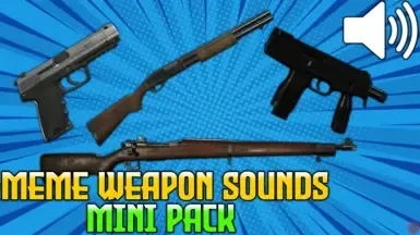 Meme武器音效迷你模组包