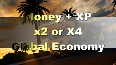 金钱和XP x2或x4 全球经济 v1.57.x v1.58.x