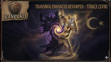 Transmog Enhanced Revamped Turkish Translation