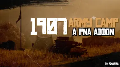 1907 Army Camp - A PNA Addon