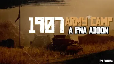 1907 Army Camp - A PNA Addon