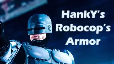 HankY的机械战警装甲(1.0)