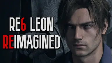 RE6 里昂 重塑版(年轻的里昂)