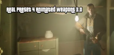 真实预设4 动态武器 3.0