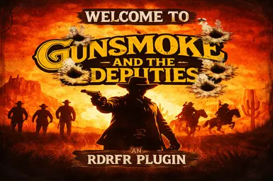 GUNSMOKE 和 THE DEPUTIES