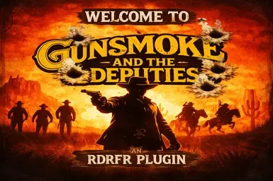 GUNSMOKE 和 THE DEPUTIES