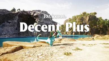 DECENT PLUS - 极致图形增强