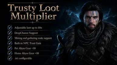 Trusty Loot Multiplier