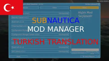 Subnautica Mod Manager - Türkçe Çeviri