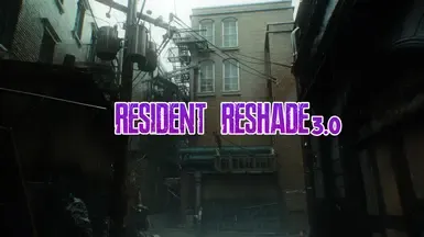 Resident 3.0 Reshade