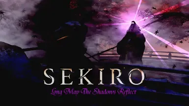Sekiro 长久,愿影子映照 Mod