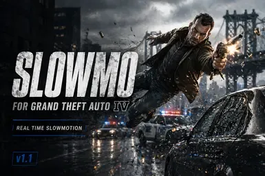 SlowMo - GTA IV的可配置子弹时间模组