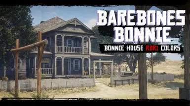 Barebones Bonnie - MacFarlanes House with RDR1 Colors.