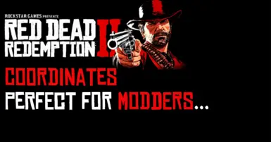 RDR2 位置坐标.... 完美适合模组制作者。