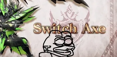 Switch Axe动作集 Copium_Valor更新
