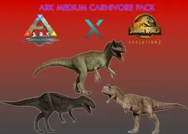 Ark x 侏罗纪世界进化 - 中型肉食动物包(自生物合成更新起已过时)
