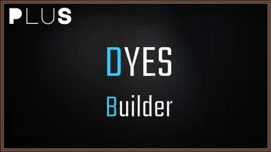Plus Dyes - 建筑匠