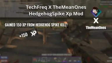 HedgeHogSpikeXPMod - 补丁 (V1.4) x 服务器端 x 客户端 当敌人实体或僵尸被刺猬尖刺陷阱杀死时，给予20米范围内的玩家150点经验值